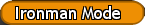 Ironman Mode